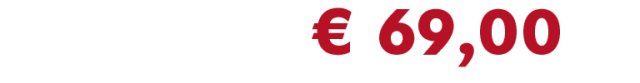 Auf dem Bild ist ein durchgestrichener Preis von €99,00 zu sehen, daneben der reduzierte Preis €69,00 in roter Schrift.